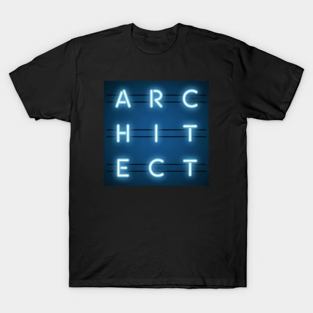 Architect Neon Sign Boxed Typography T-Shirt by Magic Moon